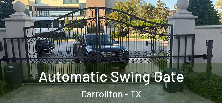  Automatic Swing Gate Carrollton - TX